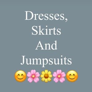 Dresses, Skirts and Jumpsuits